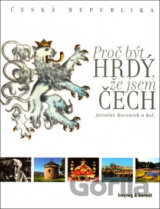 Proč být hrdý, že jsem Čech