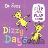 Dizzy Days: A flip-the-flap book