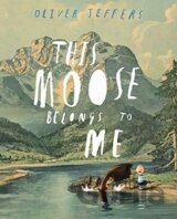 This Moose Belongs to Me