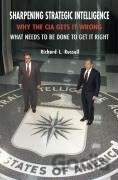 Sharpening Strategic Intelligence