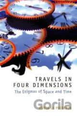 Le Poidevin, R: Travels in Four Dimensions