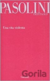 Una vita violenta