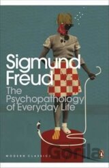 The Psychopathology of Everyday Life