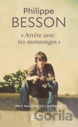 Arrete avec tes mensonges