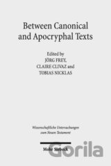 Between Canonical and Apocryphal Texts