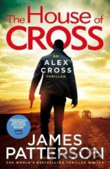 The House of Cross: (Alex Cross 32)