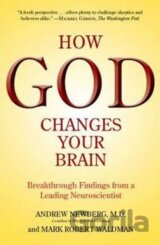 How God Changes Your Brain
