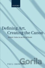 Defining Art, Creating the Canon