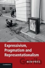 Expressivism, Pragmatism and Representationalism