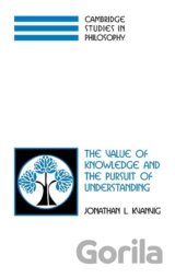 The Value of Knowledge and the Pursuit of Understanding