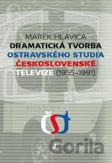 Dramatická tvorba ostravského studia Československé televize (1955-1991)