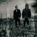 Peter Cmorik & Marek Wolf: K výškam