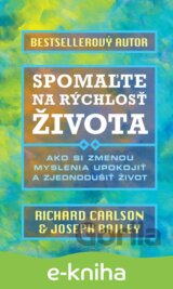 Spomaľte na rýchlosť života