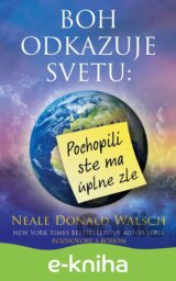 Boh odkazuje svetu: Pochopili ste ma úplne zle