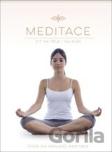 Meditace: Fit na těle i na duši