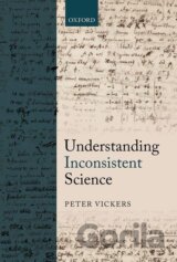 Vickers, P: Understanding Inconsistent Science