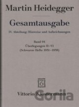 Gesamtausgabe. 4 Abteilungen / Überlegungen II-VI