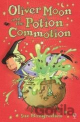 Oliver Moon and the Potion Commotion