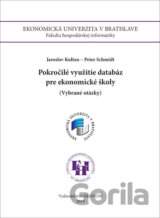 Pokročilé využitie databáz pre ekonomické školy