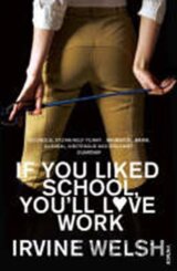 If You Liked School, You´ll Love Work