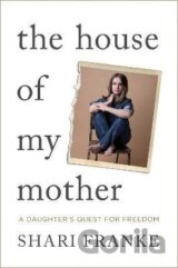 House of My Mother