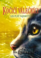 Kočičí válečníci 3: Les plný tajemství