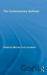The Contemporary Goffman