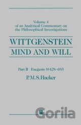Wittgenstein Mind and Will V4 Pt 2