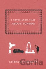 I Never Knew That About London