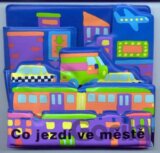 Co jezdí ve měste-knížka do vany