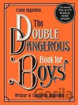 The Double Dangerous Book for Boys