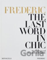 FREDERIC: The Last Word in Chic