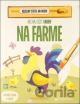 Nechaj ožiť farby - Na farme