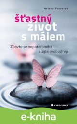 Šťastný život s málem