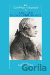 The Cambridge Companion to Kant and Modern Philosophy