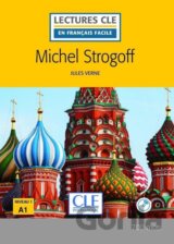 Michel Strogoff - Niveau 1/A1 - Lectures CLE en français facile - Livre + Audio téléchargeable