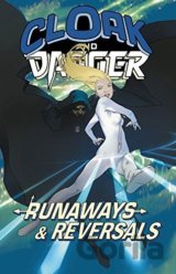 Cloak and Dagger: Runaways and Reversals