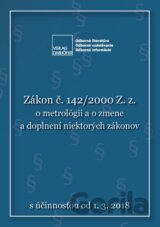 Zákon č. 142/2000 Z. z. o metrológii a o zmene a doplnení niektorých zákonov