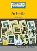 En famille - Niveau 1/A1 - Lecture CLE en français facile - Livre + CD