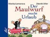 Der Maulwurf macht Urlaub