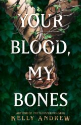 Your Blood, My Bones