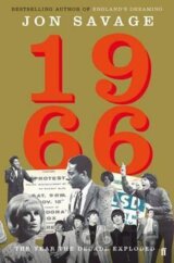 1966 : The Year the Decade Exploded