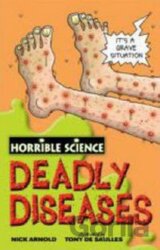 Deadly Diseases