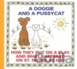 A Doggie and A Pussycat - How they put on a Play...