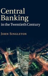 Central Banking in the Twentieth Century