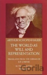 The World as Will and Representation 2