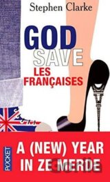 God save les francais