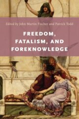 Freedom, Fatalism, and Foreknowledge