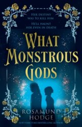What Monstrous Gods