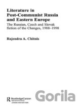 Literature in Post-Communist Russia and Eastern Europe